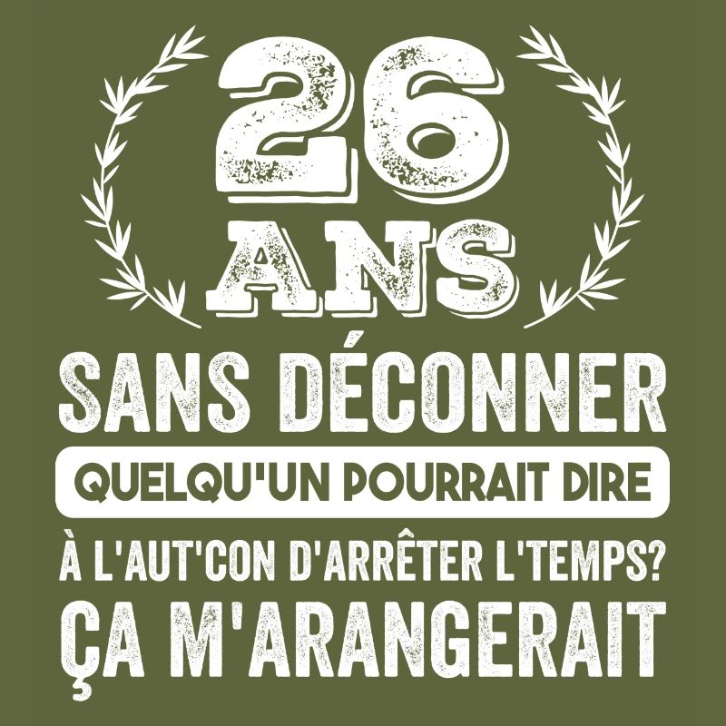 26 Ans Sans Déconner Cadeau D'anniversaire 26ans