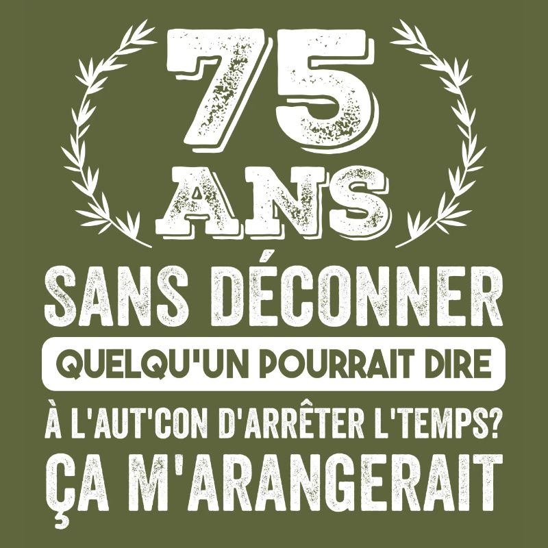 75 Ans Sans Déconner Cadeau D'anniversaire 75ans