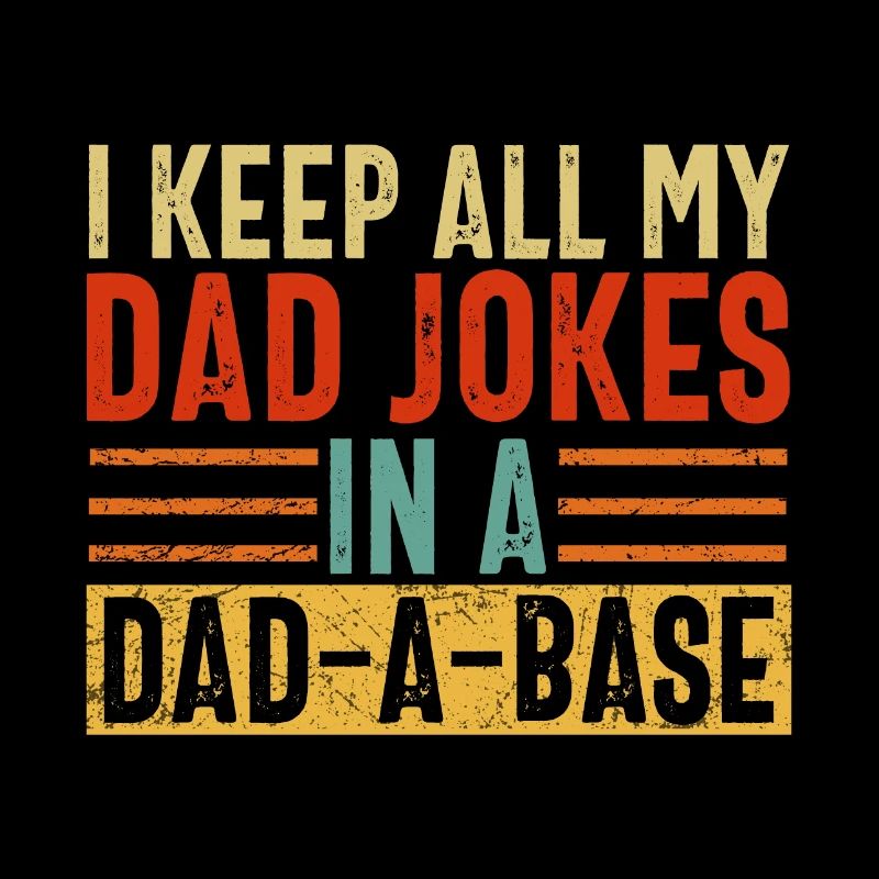Ich halte alle Witze meines Vaters in einem Vater eine Basis