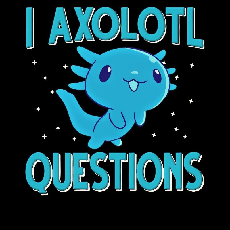 Axolotl. I Axolotl Questions