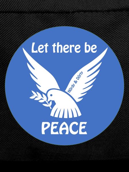 Let there be PEACE