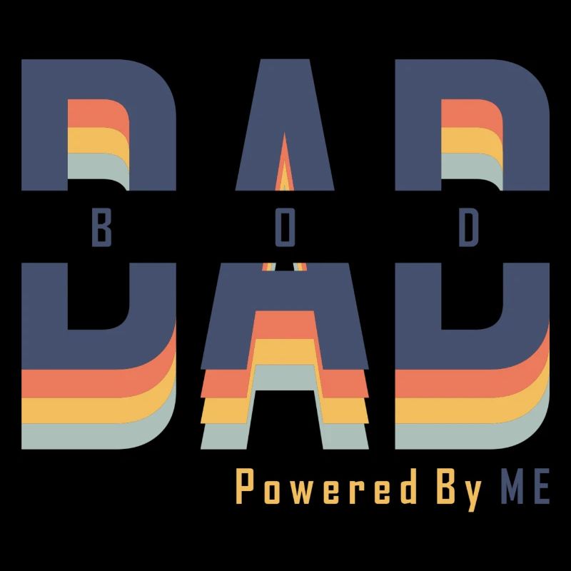 Dad Bod powered by Me
