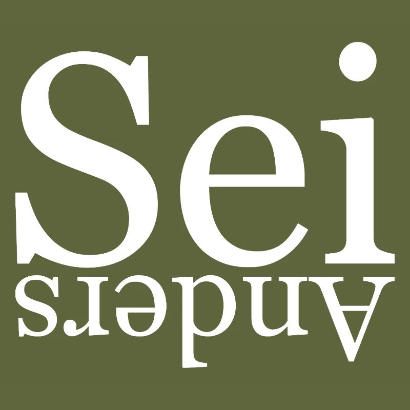 Sei anders