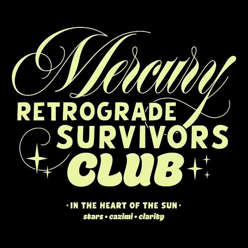 Mercury Retrograde Survivors Club