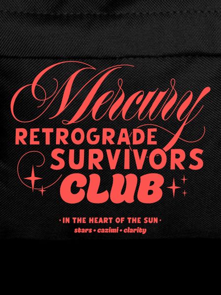 Mercury Retrograde Survivors Club