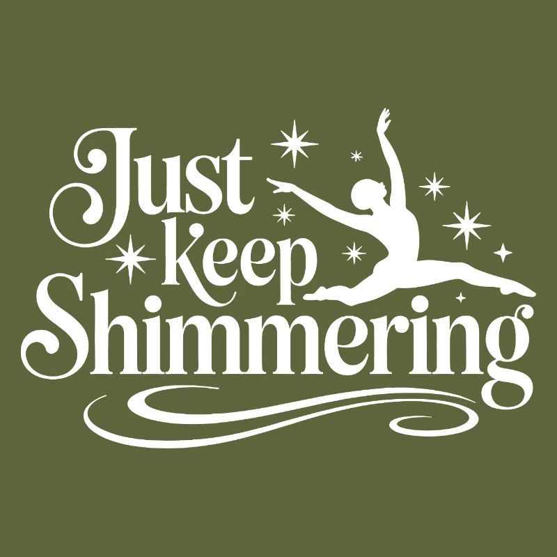 Just Keep Shimmering Synchronized Swimming Swimmer