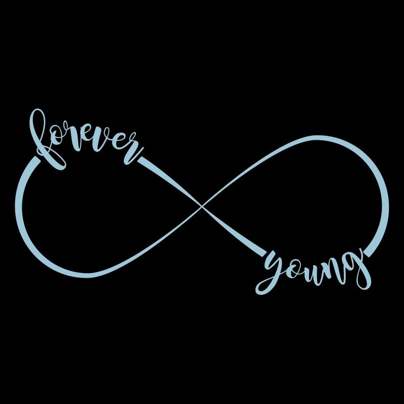 forever young - infinity sign
