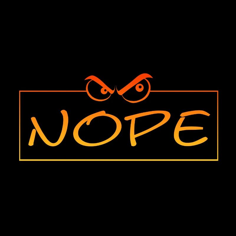 Nope, nope