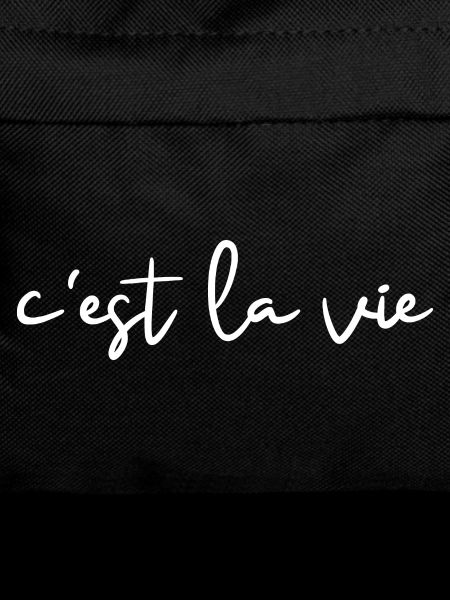c'est la vie