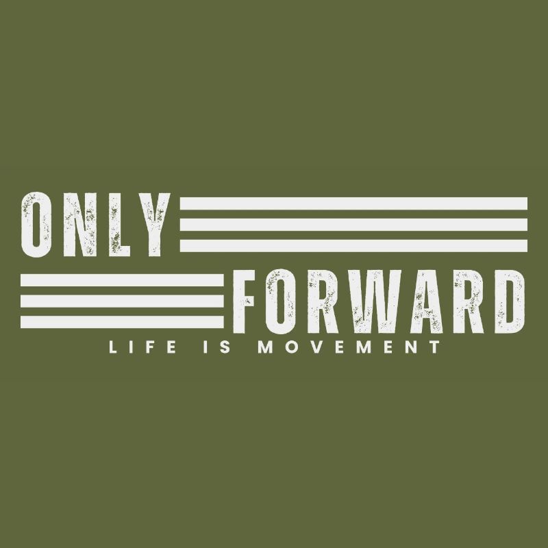 ONLY FORWARD
