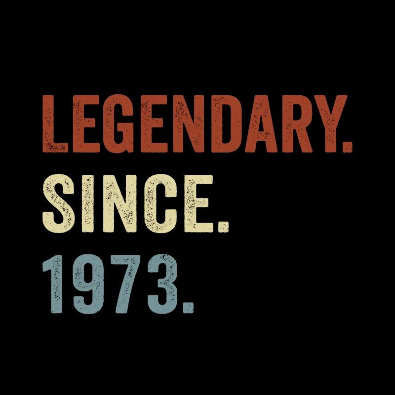 Legendary since 1973