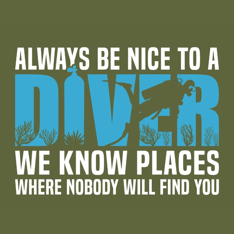 Always Be Nice To A Diver