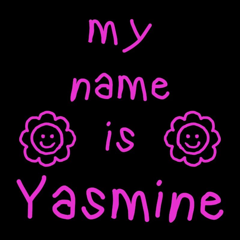 YASMINE MY NAME IS