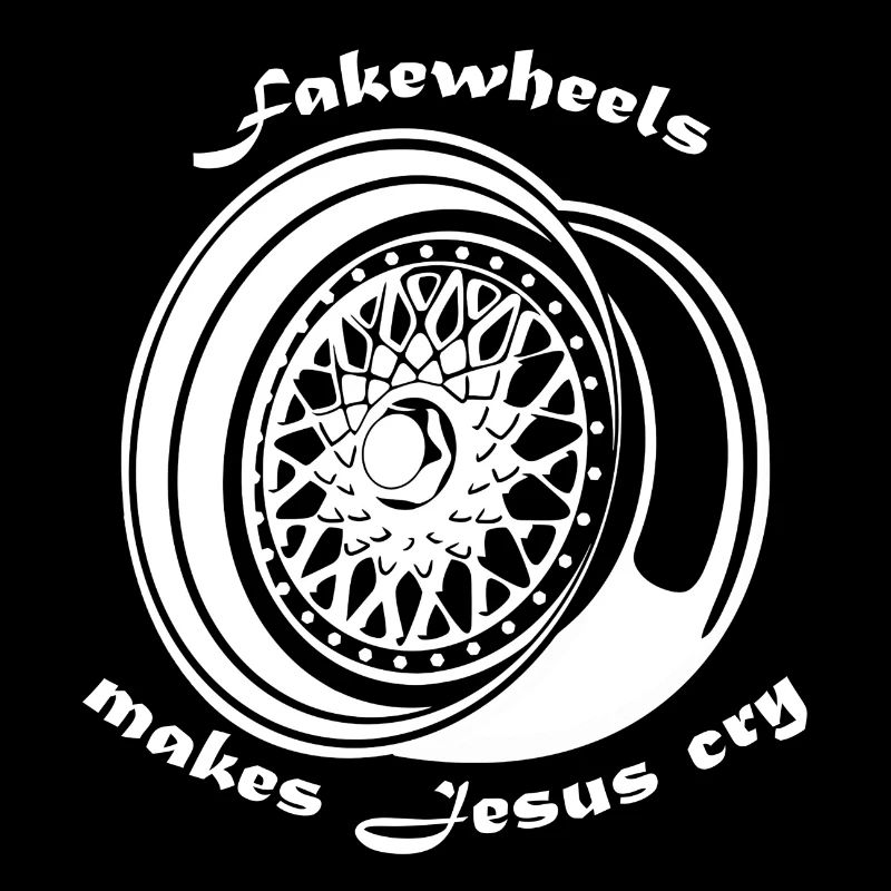 Fake wheels make jesus cry