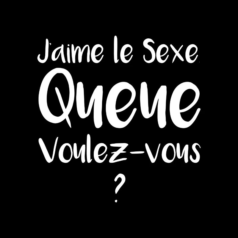 J'AIME LE SEXE, QUEUE VOULEZ-VOUS ?