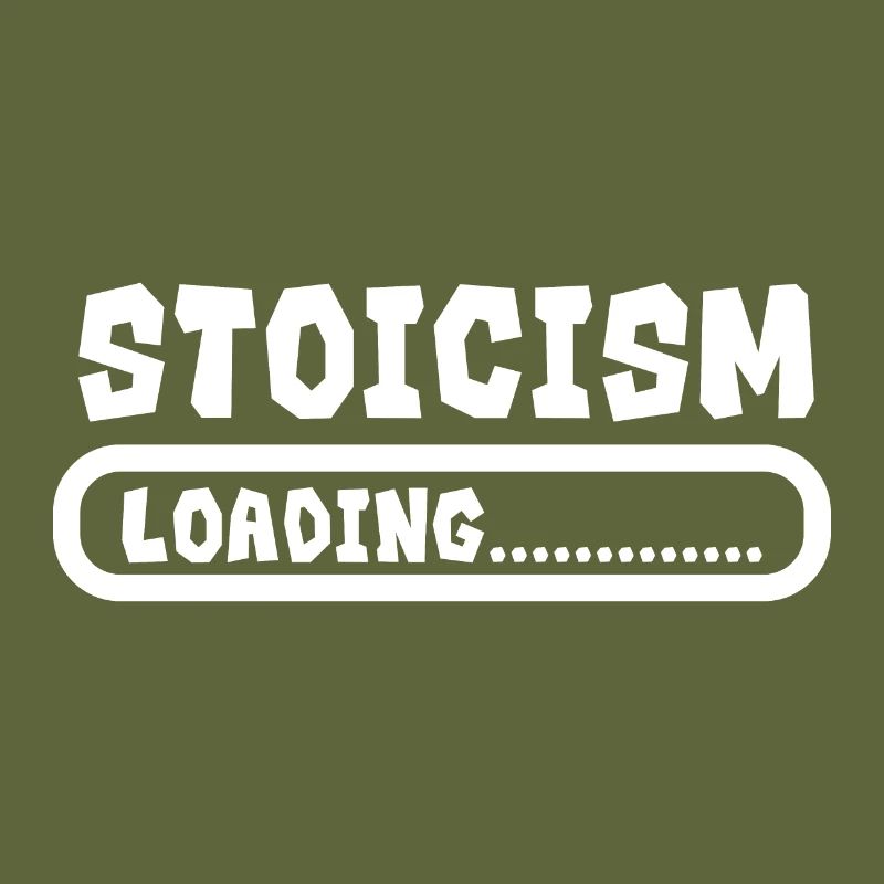 Stoicism Loading Funny Stoic Gift idea