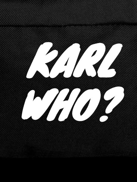 Karl who?