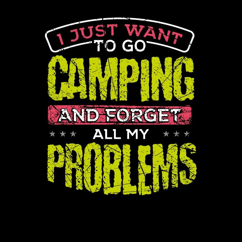 Camper Gift Idea Just Want to Go Camping and