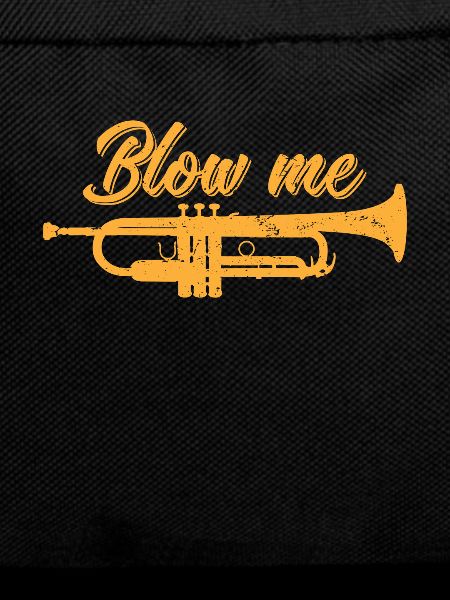Trumpet "Blow Me"