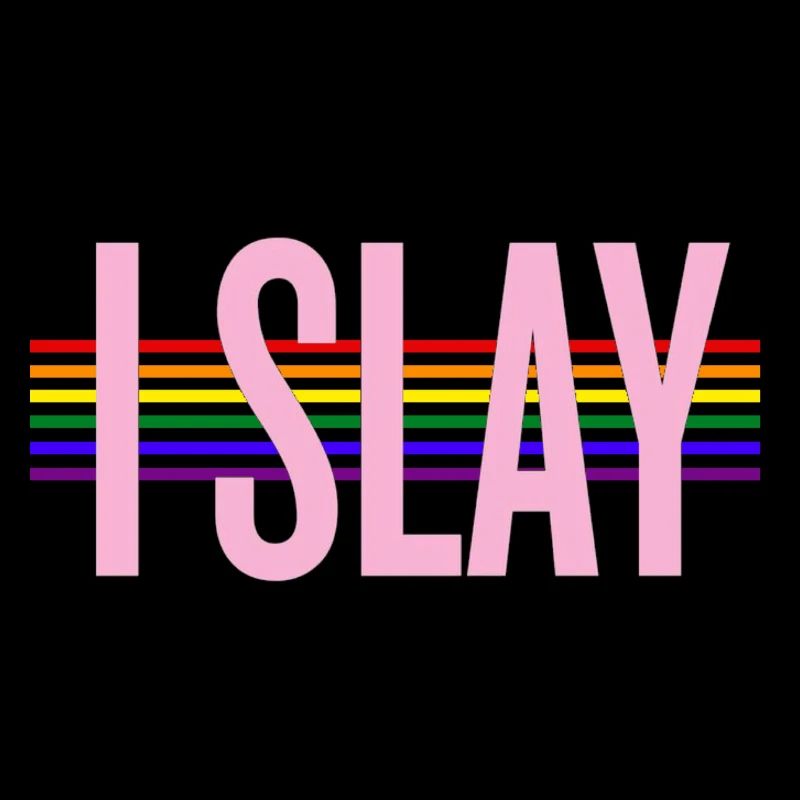 I Slay
