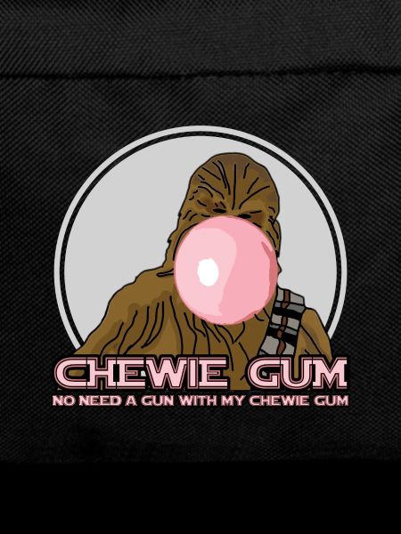 CHEWIE GUM !