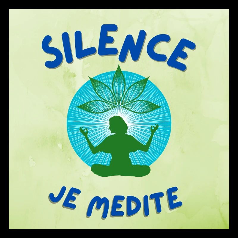 silence I meditate