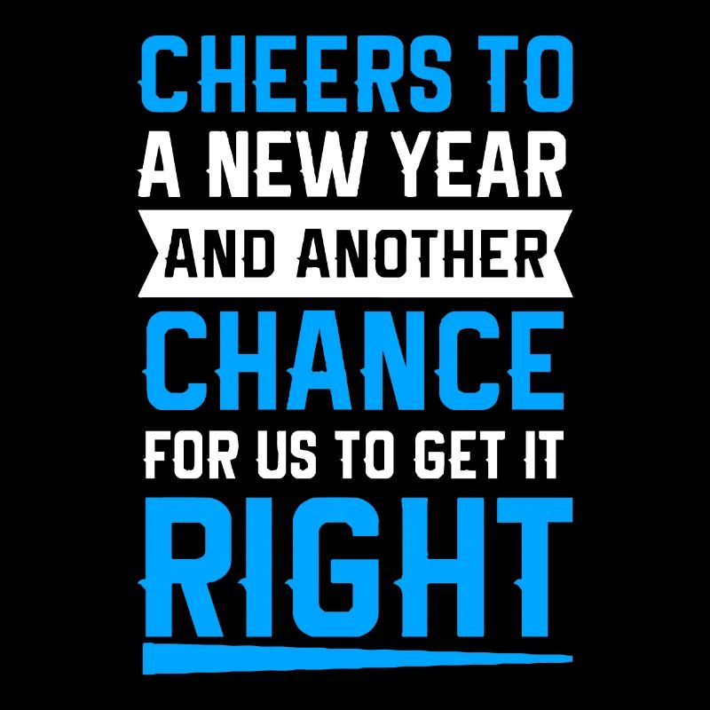 Vive une nouvelle année et une chance différente