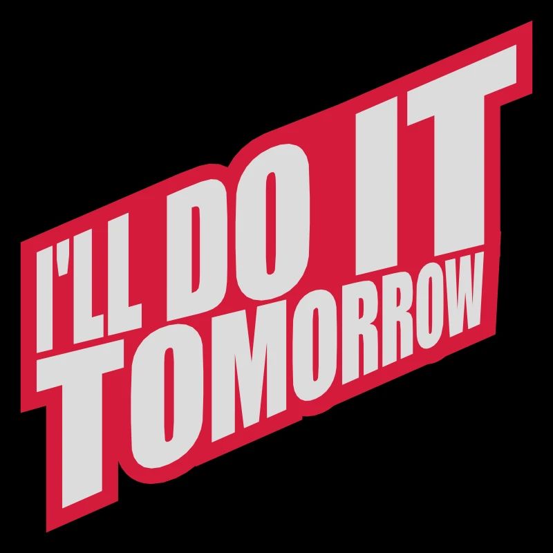 do it tomorrow quote