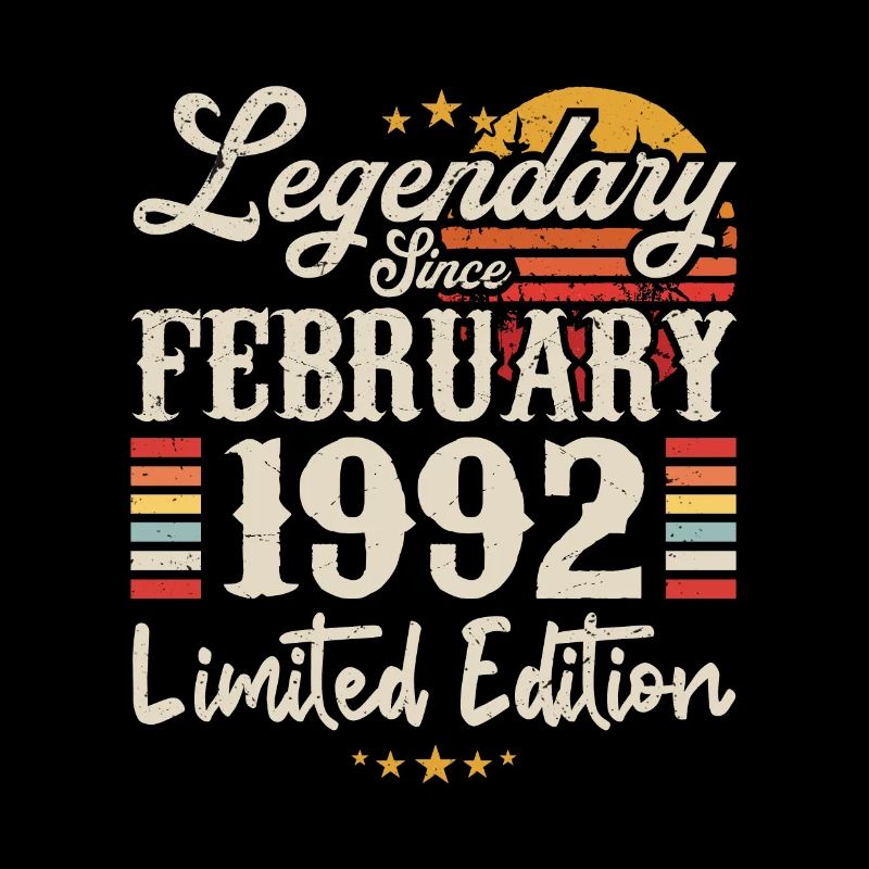 Legendary Since February 1992 | Limited Edition