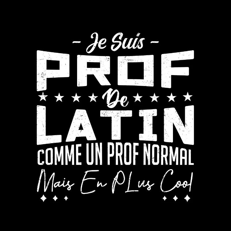 Pas parfaite mais je suis prof de latin