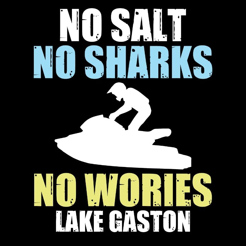 Pas de sel Pas de requins Pas de soucis Lac Gaston