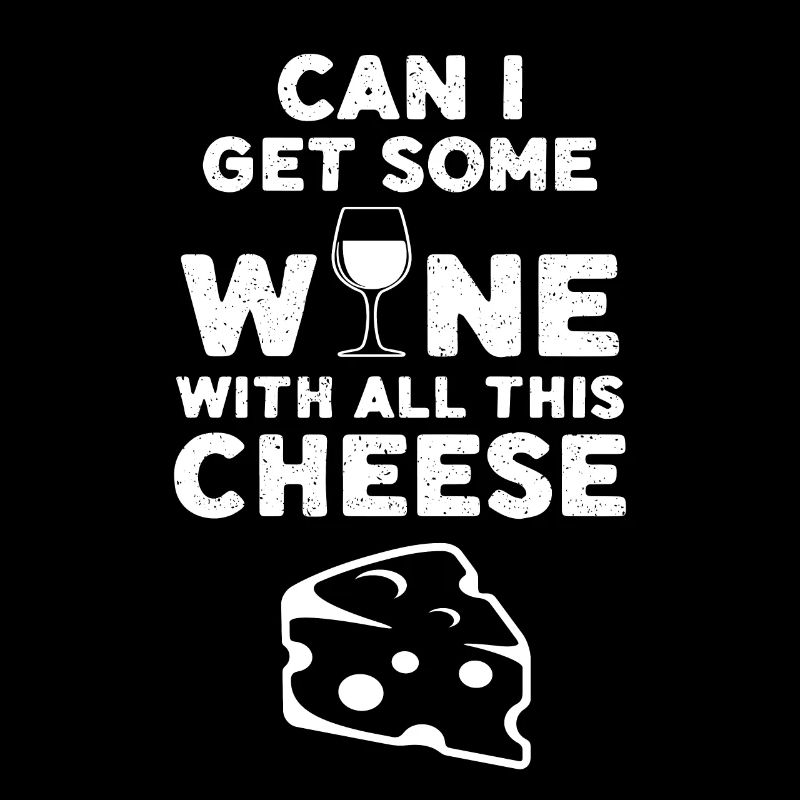 Lustiger Käse Wein Spruch Geschenkidee