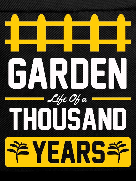 Garden Life – A Thousand Years
