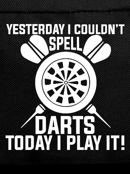 Yesterday I couldn't spell darts