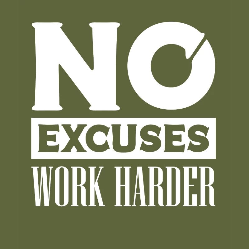 No more excuses Commitment - Motivation