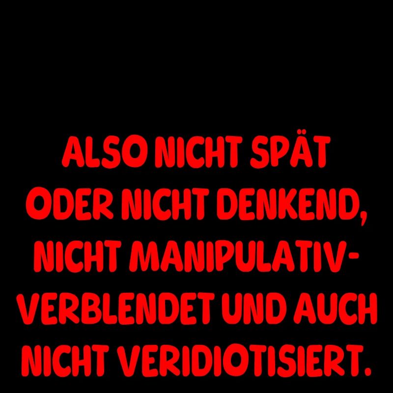 Also nicht spät