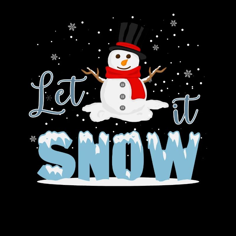 Let it snow Winter Snow Snowman