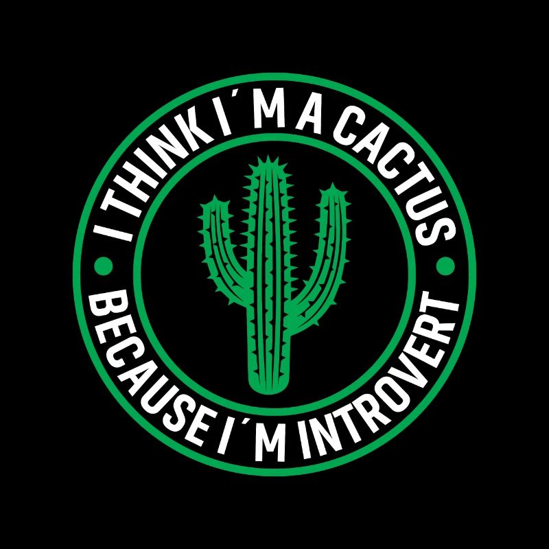 Ich denke, ich bin ein Kaktus, weil ich introvertiert bin