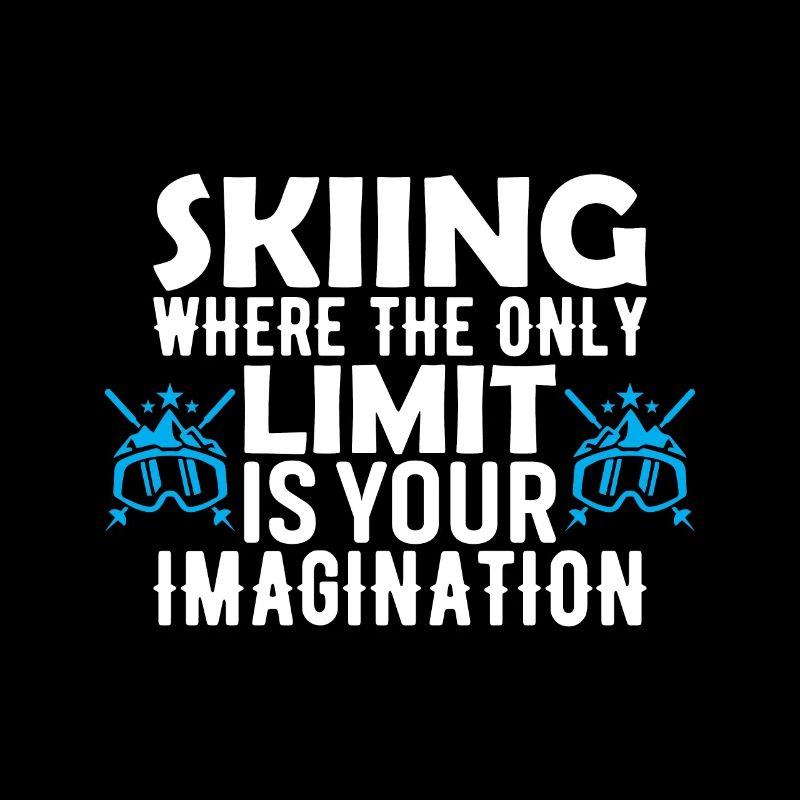 Le ski : où la seule limite est votre imagination.