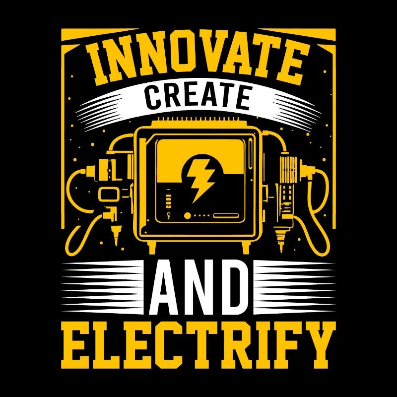 Innovate, create, and electrify!