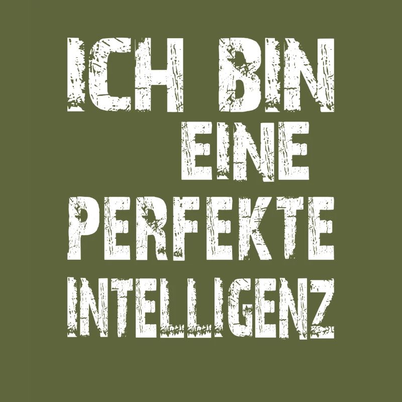 KI Spruch Ich bin eine perfekte Intelligenz