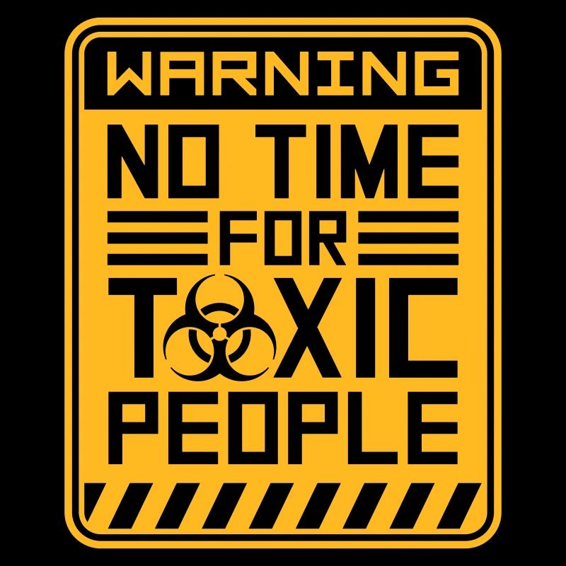 No Time Toxic People Grenzen Selbstfürsorge Spruch