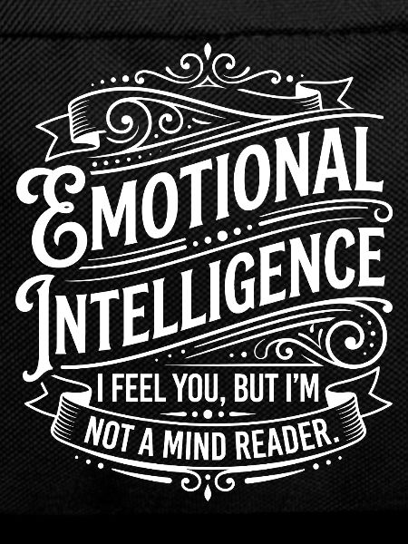 Emotional Intelligence – Not a Mind Reader
