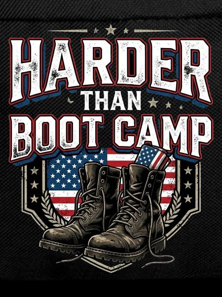 Army Mama Harder Than Boot Camp