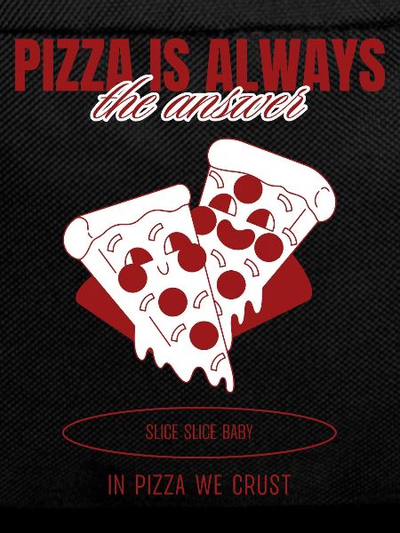 Pizza Is The Answer T-Shirt