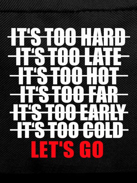 Let's Go motivational quote