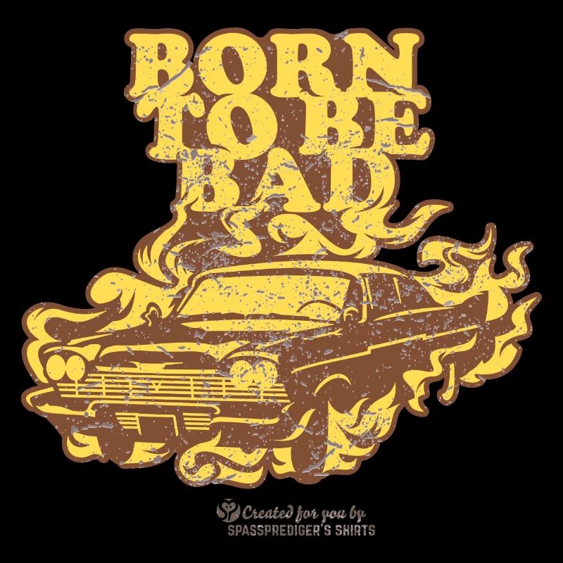 Born to be Bad