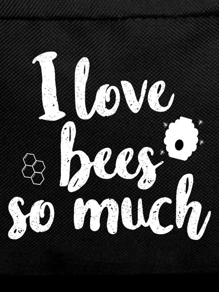 I love bees so much