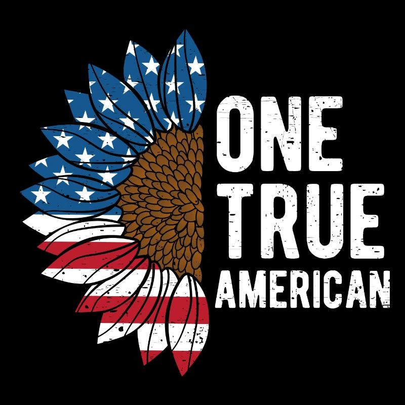 One True American Patriotic Independence