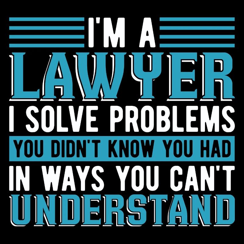 I Solve Problems Law Gift Funny Lawyer